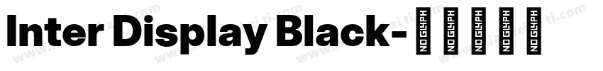 Inter Display Black字体转换